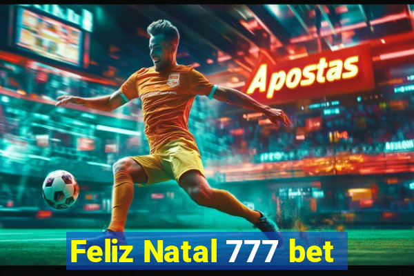 Feliz Natal 777 bet